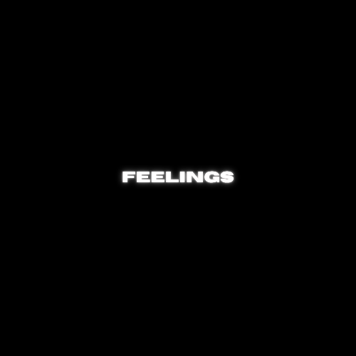 "Feelings"