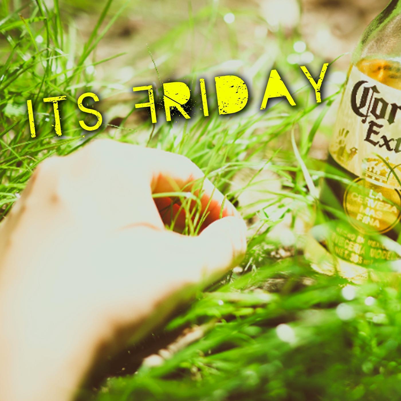 Its Friday (produced By Prodeezy)