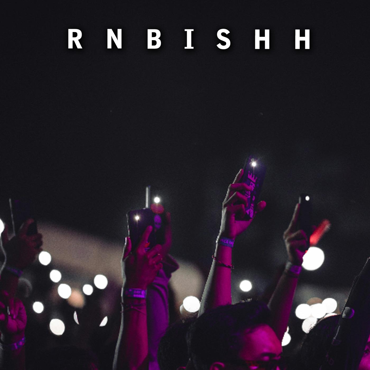 Rnbishh (produced By Prodeezy)
