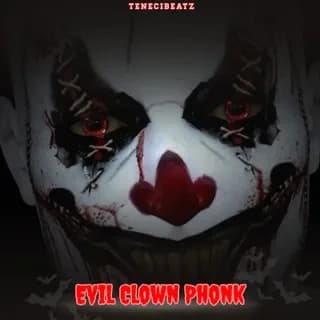 Evil Clown Phonk