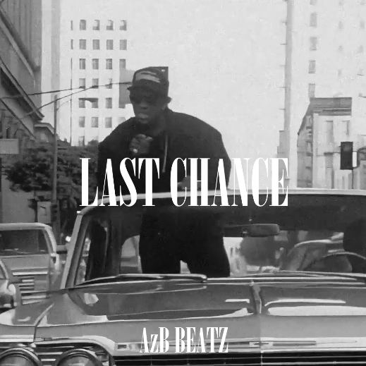 ''LAST CHANCE'' | Boom Bap Type Beat | AZB Beatz | 2025