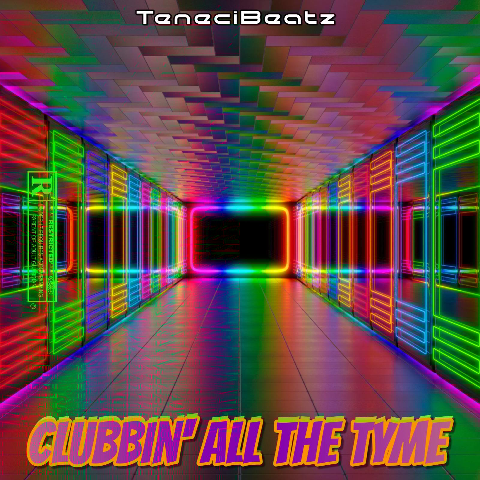 Clubbin' All The Tyme