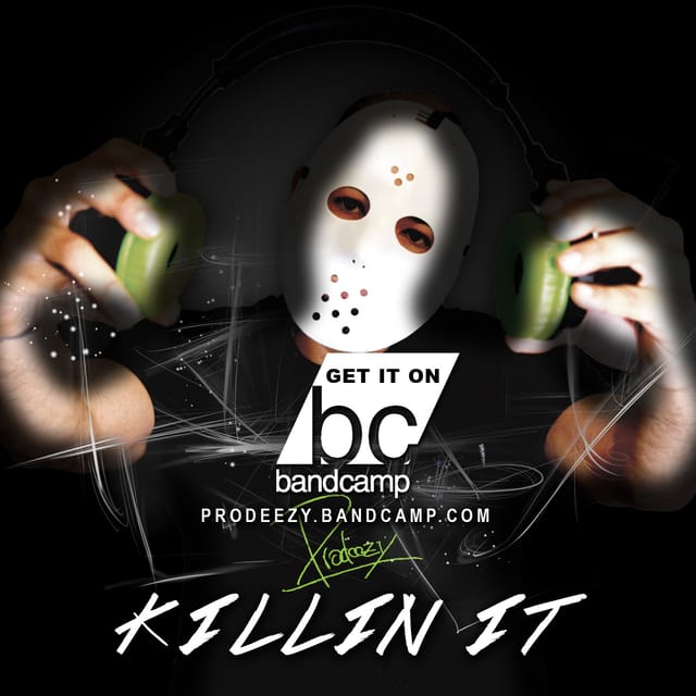 Killin It (produced By Prodeezy)